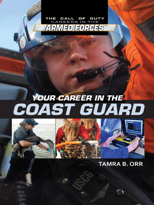 Title details for Your Career in the Coast Guard by Tamra B. Orr - Available